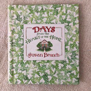 Days from the Heart of the Home – Susan Branch